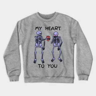 Skeleton Heart To You Crewneck Sweatshirt